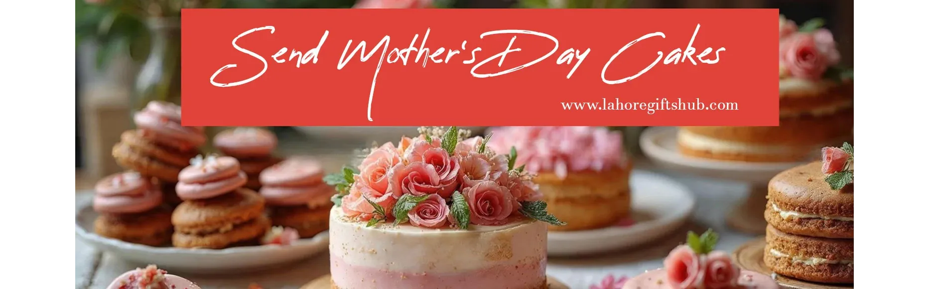 Mothers Day Cakes