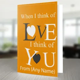 When I Think Love Personalised Card